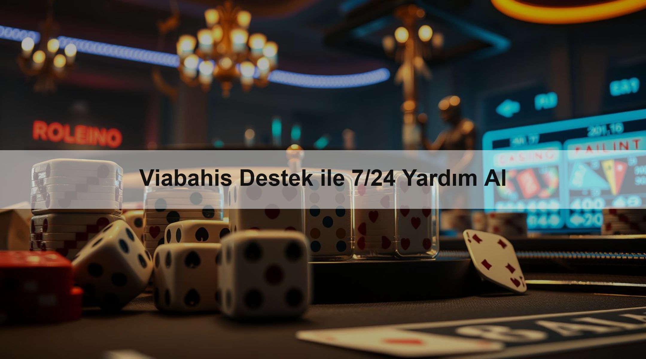 Viabahis Destek ile 7/24 Yardım Al